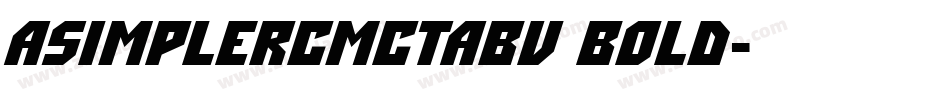aSimplerCmCtAbv Bold字体转换